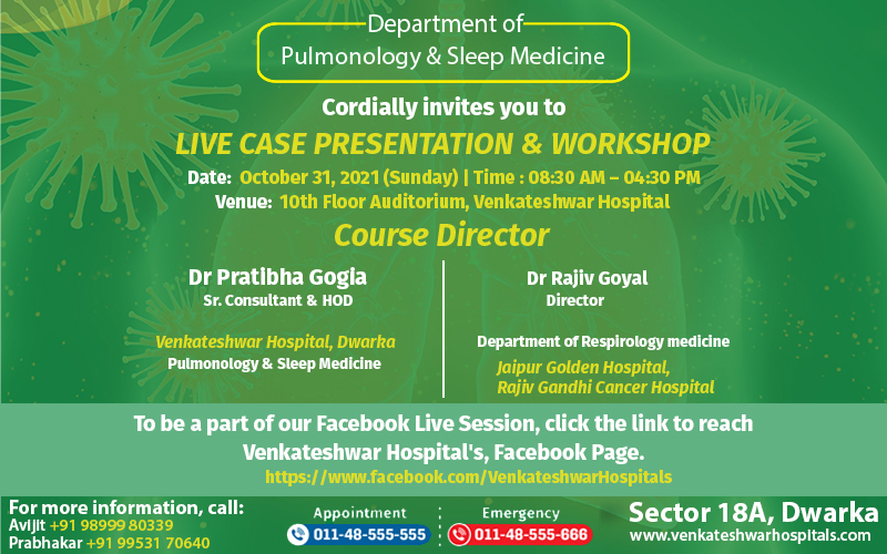 Dept. of Pulmonology & Sleep Medicine Cordially invites you to live case presentation & workshop